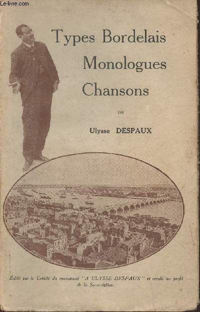 Types Bordelais monologues, chansons, observations locales
