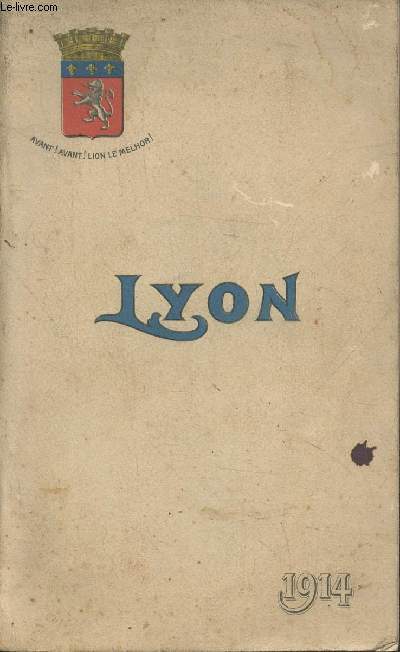 Lyon-pittoresque- livret-guide illustr 1914