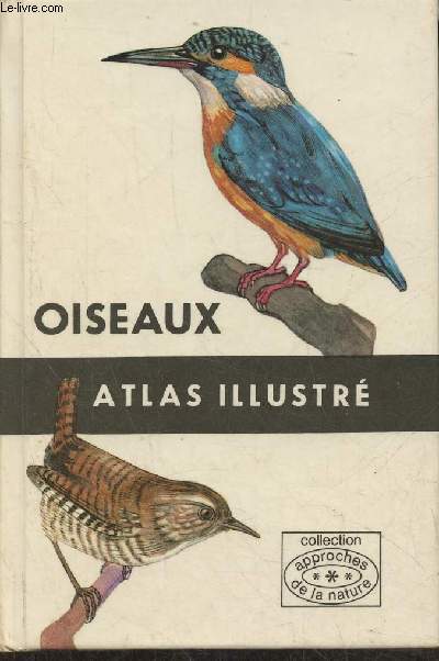 Oiseaux- Atlas illustr