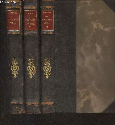 Vingt ans aprs Tomes I, II et III (3 volumes)