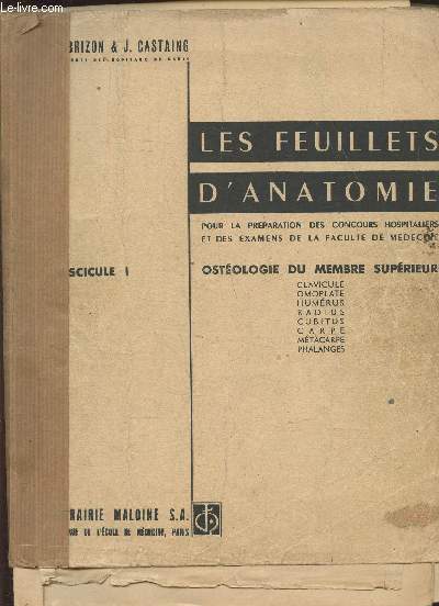 Les feuillets d'anatomie Fascicules I  XIV (14 volumes) pour la prparation des concours hospitaliers et des examens de la facult de mdecine