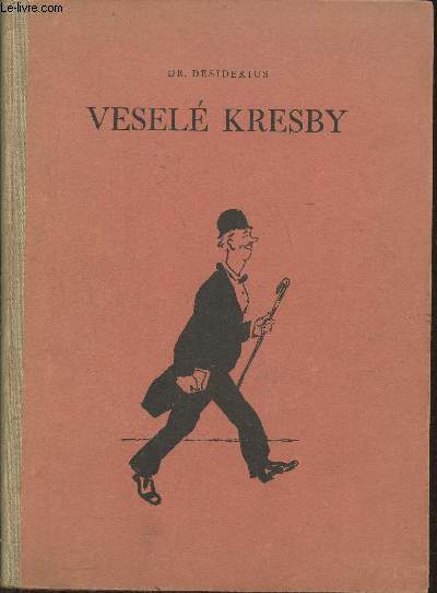 Vesel Kresby- Vyber Z ley 1922-1934