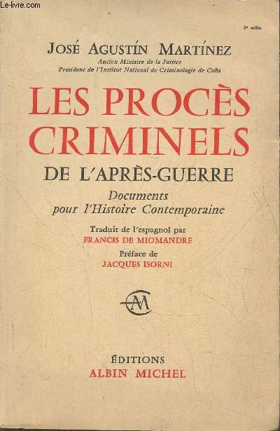 Les procs criminels de l'aprs-guerre (documents pour l'Histoire Contemporaine)