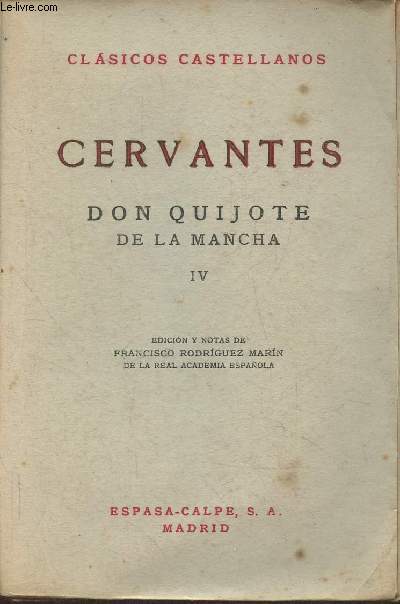 El ingenioso Hidalgo Don Quijote de la Mancha IV