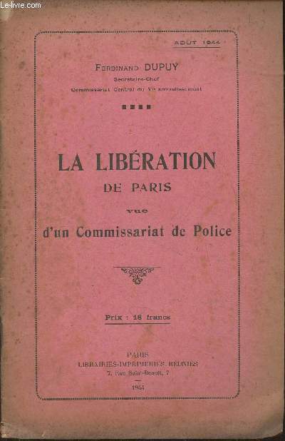 La libration de Paris vue d'un commissariat de Police