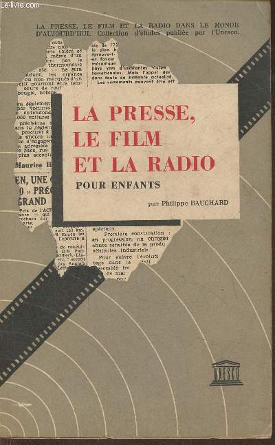 La presse, le film et la radio pour enfants (Collection 