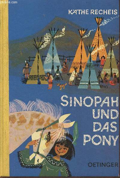 Sinopah und das pony