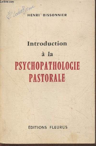 Introduction  la psychopathologie pastorale