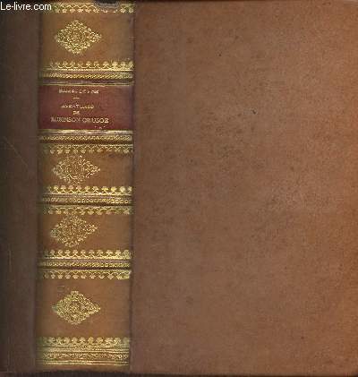 Aventures de Robinson Cruso Tomes I et II (en 1 volume)