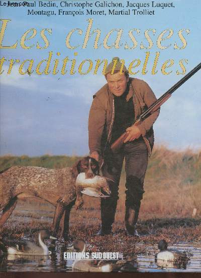 Les chasses traditionnelles (Collection 