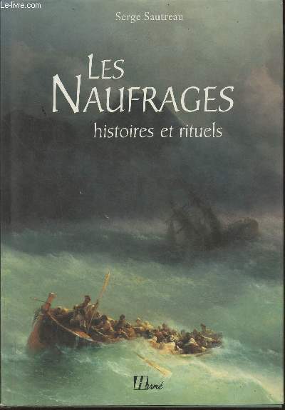 Les naufrags- Histoires et rituels