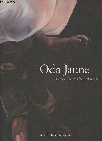 Oda Jaune- Once in a blue moon