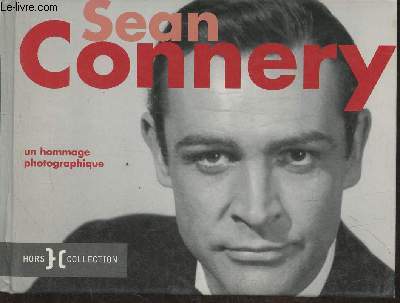 Sean Connery- Un hommage photographique