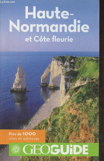 Geoguide Haute-Normandie et cte fleurie
