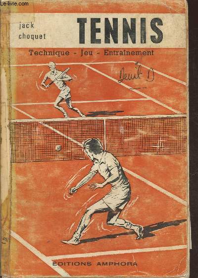Tennis- Technique, jeu, entranement