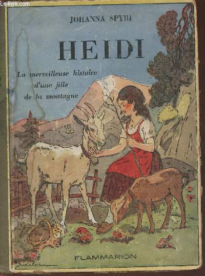 Heidi, la merveilleuse histoire d'une fille de la montagne