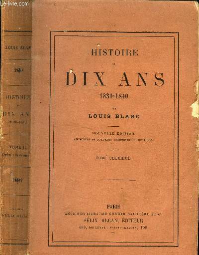 Histoire de Dix ans 1830-1840. Tome deuxime.