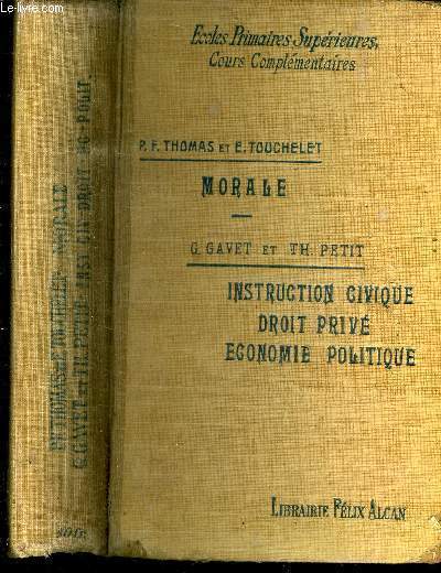 Morale - Intsruction Civique, Droit Priv, Economie Politique.
