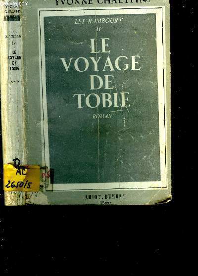 Le voyage de Torbie. Les Rambourt IV.