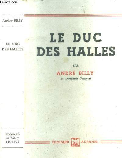 Le Duc des Halles.