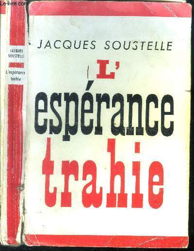 L'esprance trahie (1958-1961).