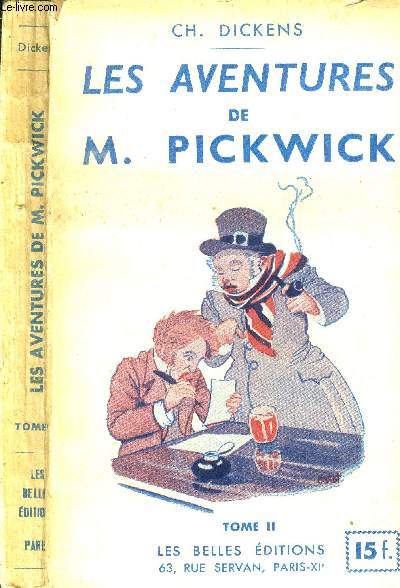 Les aventures de Monsieur Pickwick. Tome II.