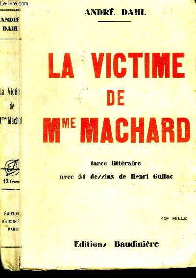 La victime de mme MACHARD