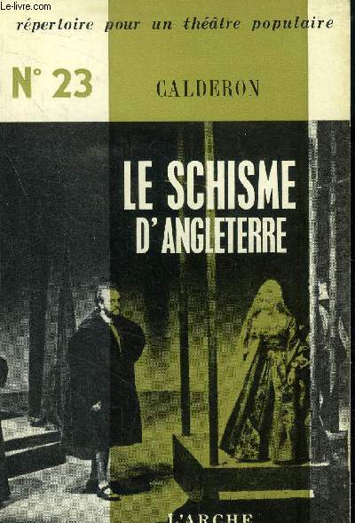 Le schisme d'Angleterre. Collection 