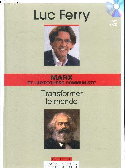Marx et l'hyphothse communiste - Transformer le monde