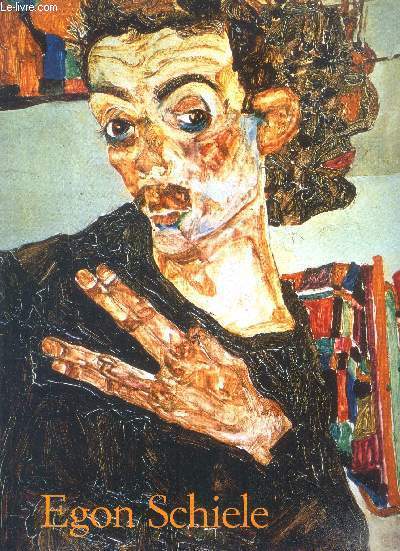 Egon Schiele 1890-1918 L'me de minuit de l'artiste