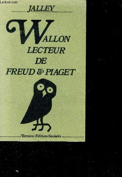 Wallon lecteur de Freud et Piaget
