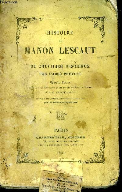 Histoire de Manon Lescaut et du Chevalier Desgrieux.
