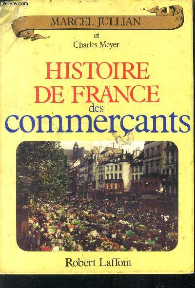 Histoire de France des commercants