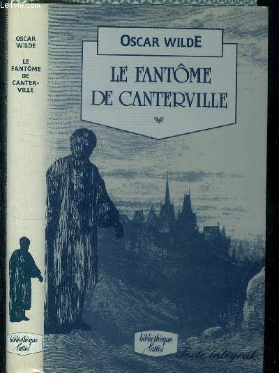 Le fantme de Canterville et autres contes (Le crime de Lord Arthur Savile - Le millionnaire modle)
