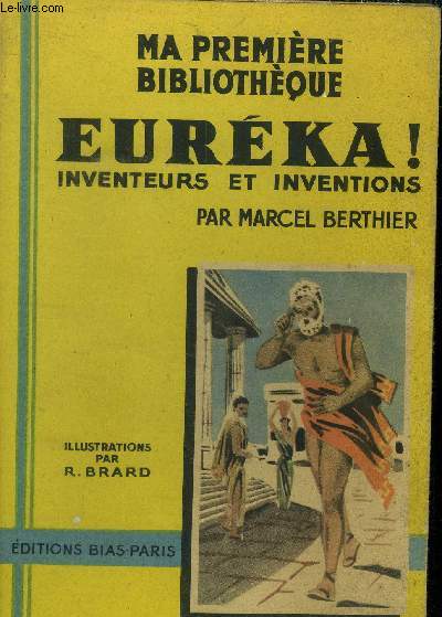 Eurka ! Inventeurs et inventions