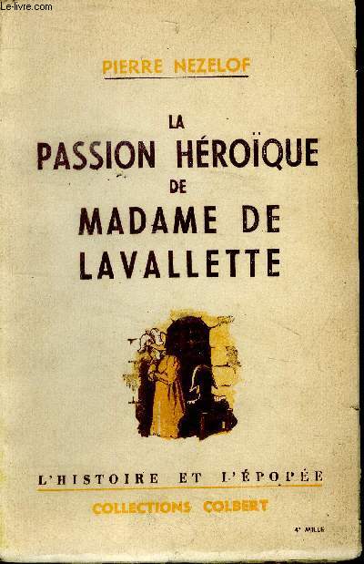 La passion hroque de Madame de Lavallette