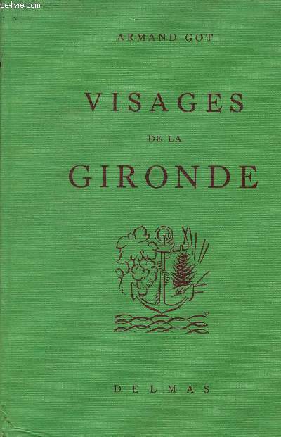 Visages de la Gironde
