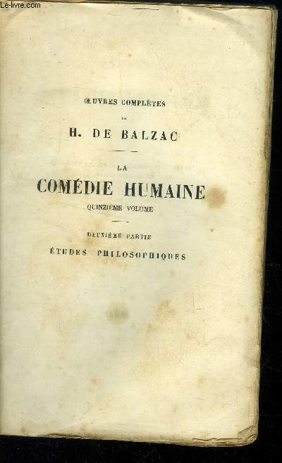 La comdie humaine, 15me volume, 2me partie : tudes philosophiques