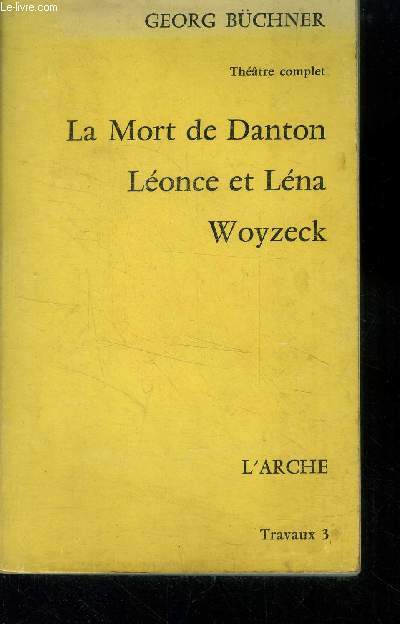 La mort de Danton- Lonce et Lna- Woyzeck