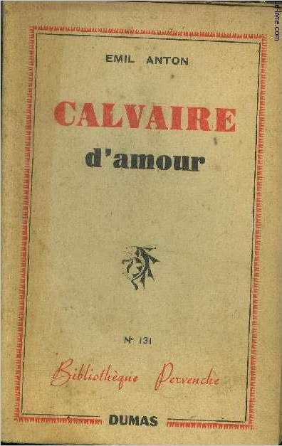 Calvaire d'Amour, Collection 
