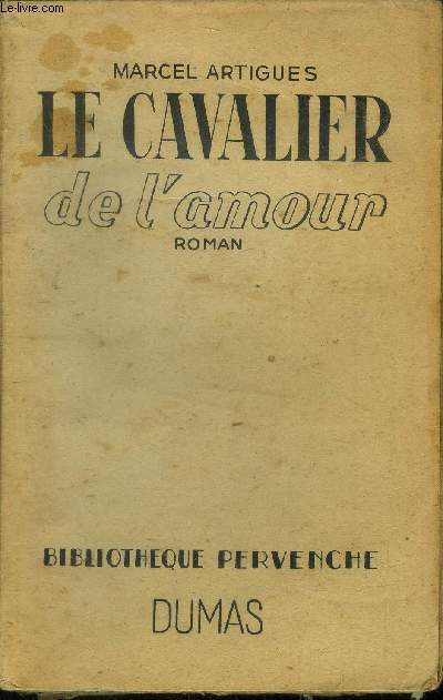 Le cavalier de l'amour, collection bibliothque pervenche