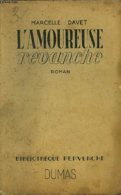 L'amoureuse revanche, Collection 