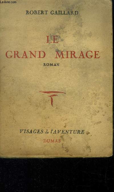 Le grand mirage, Collection 