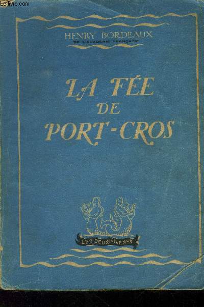 La fe du Port Cros ou la voie sans retour.