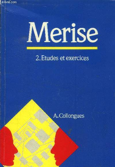 Merise 2. Etudes et exercices