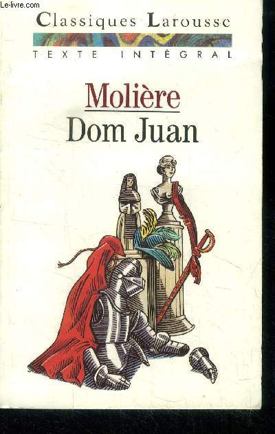 Dom Juan ou Le festin de pierre