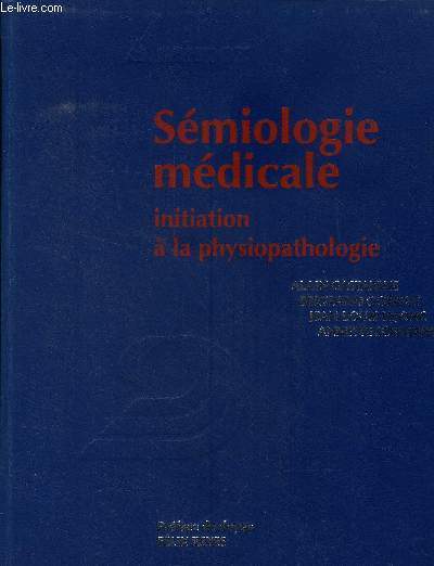 Smiologie mdicale initiation  la physiopathologie