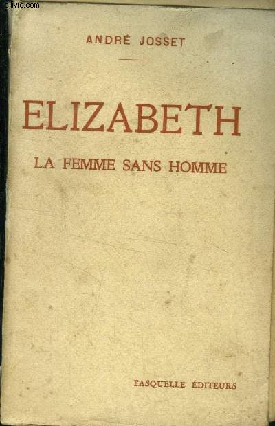 Elizabeth la femme sans homme