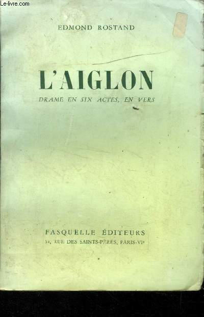 L'Aiglon - Drame en six actes, en vers