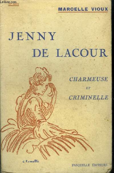 Jenny de Lacour : Charmeuse et criminelle